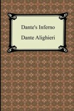 Dante's Inferno (the Divine Comedy, Volume 1, Hell)