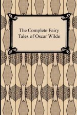 Complete Fairy Tales of Oscar Wilde