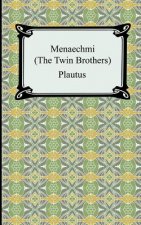 Menaechmi; Or, The Twin-Brothers