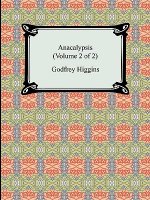Anacalypsis (Volume 2 of 2)