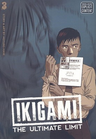Ikigami: The Ultimate Limit, Vol. 3