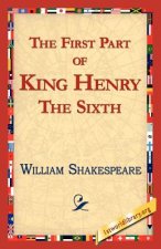 First Part of King Henry the Sixth