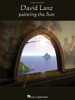 David Lanz: Painting the Sun