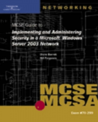 70-299 MCSE Guide to Implementing and Administering Security