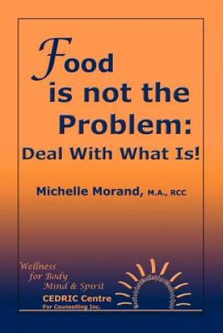 Food is Not the Problem