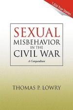 Sexual Misbehavior in the Civil War