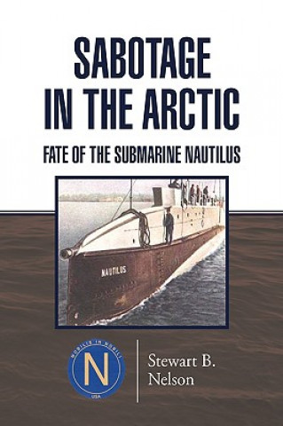 Sabotage in the Arctic