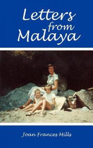 Letters from Malaya