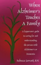 When Alzheimer's Touches A Family