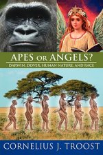 Apes or Angels?
