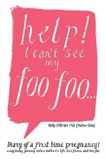 HELP! I Can't See My Foo Foo.