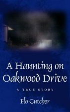 Haunting on Oakwood Drive
