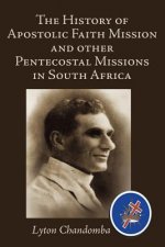 History of Apostolic Faith Mission and Other Pentecostal Missions in South Africa