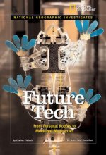 National Geographic Investigates: Future Tech