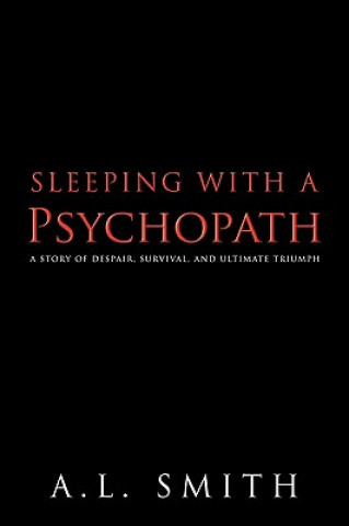 Sleeping with a Psychopath