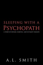 Sleeping with a Psychopath