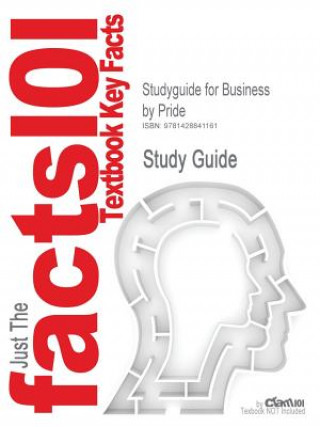 Studyguide for Business by Pride, ISBN 9780324829556