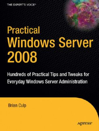 Practical Windows Server 2008