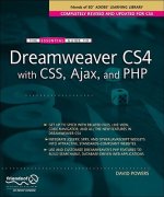 Essential Guide to Dreamweaver CS4 with CSS, Ajax, and PHP