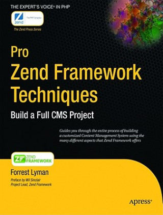 Pro Zend Framework Techniques