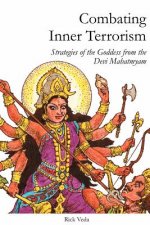 Combating Inner Terrorism: Strategies of the Goddess from the Devi Mahatmyam