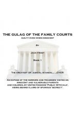 Gulag Of The Family Courts