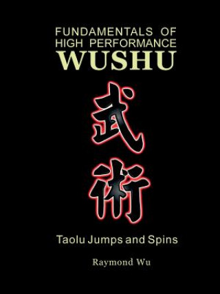 Fundamentals of High Performance Wushu
