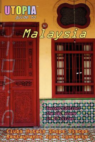 Utopia Guide to Malaysia