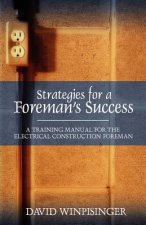 Strategies for a Foreman's Success