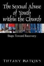 Sexual Abuse of Youth within the Church