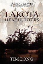 Lakota Headhunters