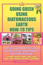 Going Green Using Diatomaceous Earth