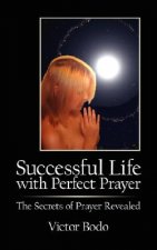 Successful Life with Perfect Prayer