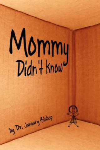 Mommy Didn't Know