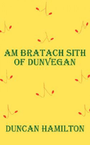 Bratach Sith of Dunvegan, am