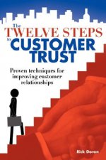Twelve Steps to Customer Trust