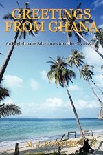 Greetings From Ghana