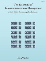 Essentials of Telecommunications Management