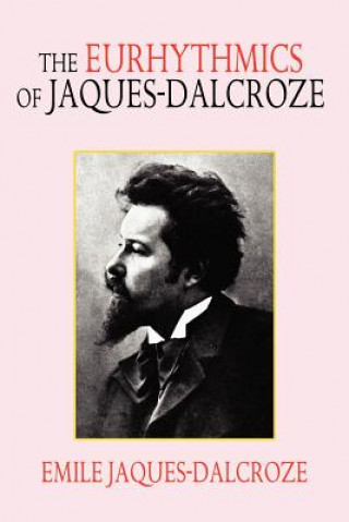 Eurhythmics of Jaques-Dalcroze