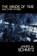 Winds of Time and Other Stories