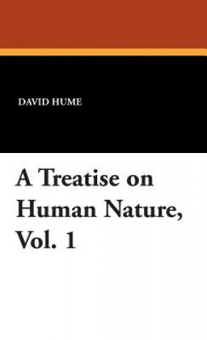 Treatise on Human Nature, Vol. 1