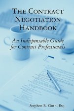 Contract Negotiation Handbook: An Indispensable Guide for Contract Professionals