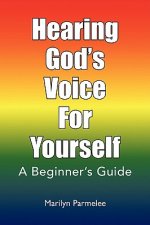 Hearing God's Voice for Yourself