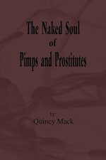 Naked Soul of Pimps and Prostitutes