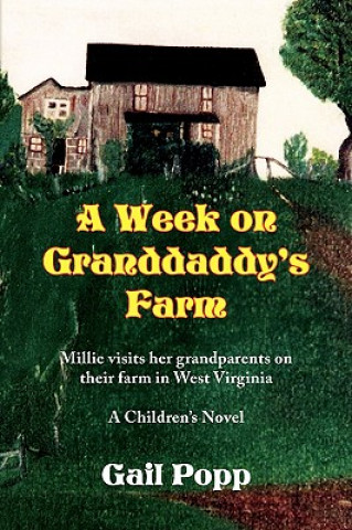Week on Granddaddy's Farm