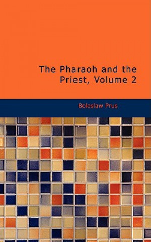 Pharaoh and the Priest, Volume 2