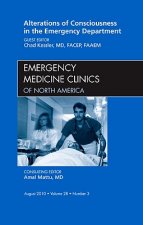 Alterations of Consciousness in the Emergency Department, An Issue of Emergency Medicine Clinics