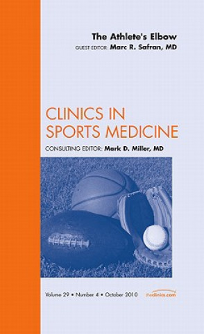 Athlete's Elbow, An Issue of Clinics in Sports Medicine