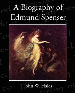Biography of Edmund Spenser