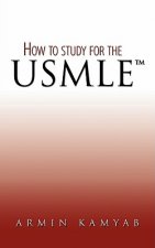 How to Study for the USMLE